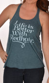 Life Is Better With Red Hair Flowy Racerback Tank Ginger Problems