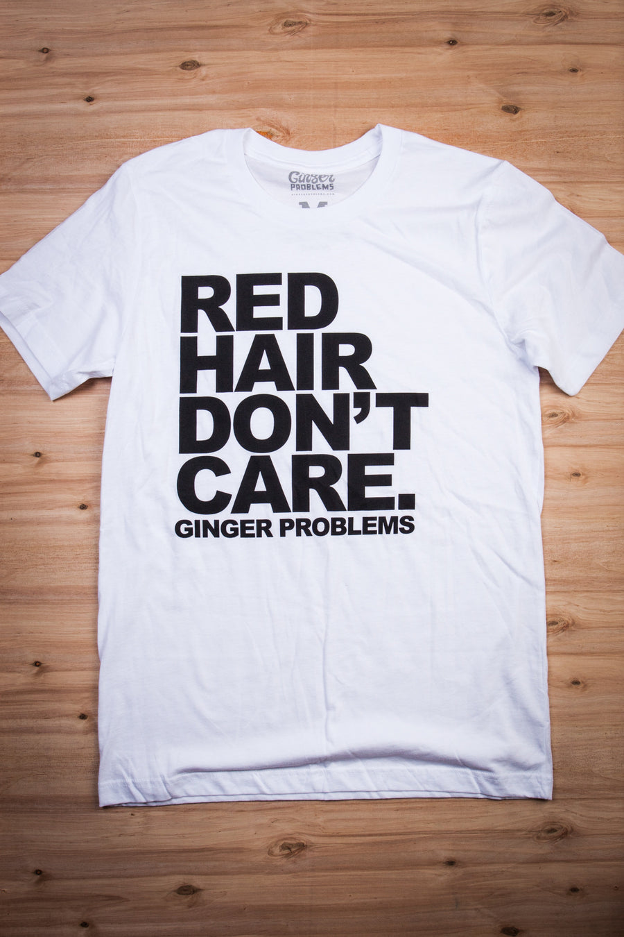 Red Hair Don't Care Classic White Unisex Tee Ginger Problems