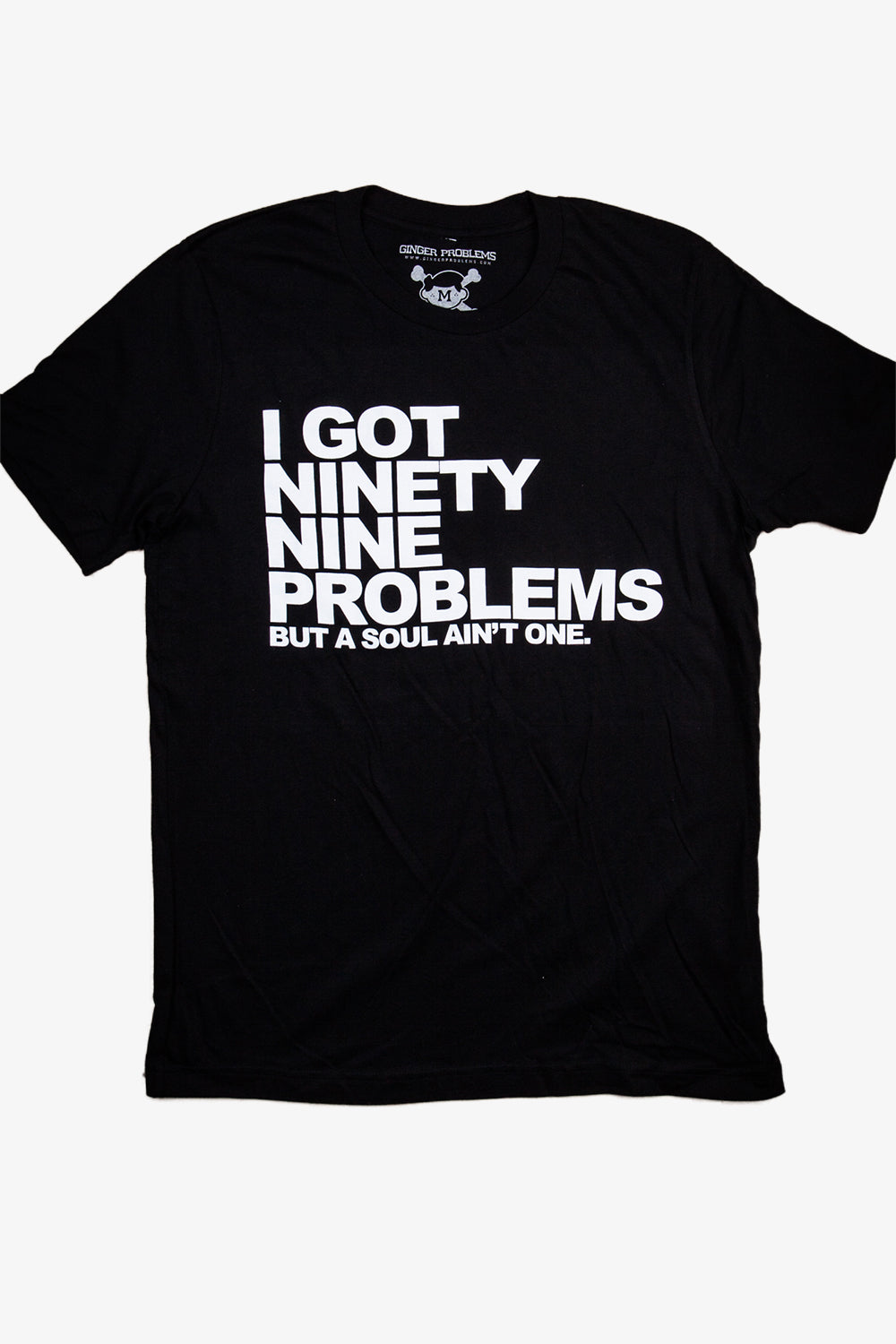 99 Problems Black Unisex Tee Ginger Problems