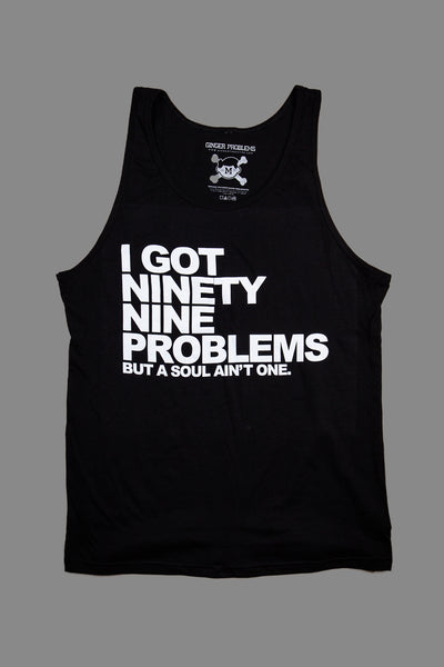 99 Problems Black Unisex Tank- XXL Ginger Problems