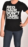 Red Hair Don't Care Classic Raw Neck Unisex Tee Ginger Problems