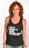 99 Problems Charcoal Unisex Tank Ginger Problems