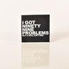 99 Problems Black Sticker Ginger Problems